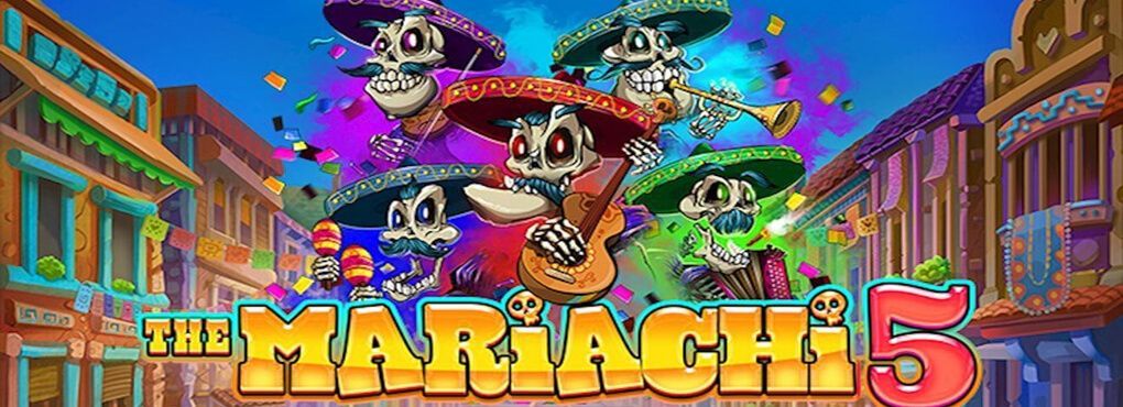 The Mariachi 5 Slots